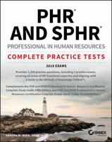 PHR and SPHR Professional in Human Resources Certification Complete Practice Tests: 2018 Exams 1119426804 Book Cover
