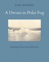 A Dream in Polar Fog 0977857611 Book Cover