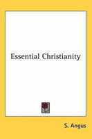 Essential Christianity 1163184926 Book Cover