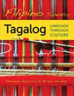 Filipino Tapestry: Tagalog Language through Culture 0299281647 Book Cover
