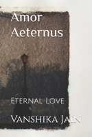 Amor Aeternus: Eternal Love B0FMGKGKFY Book Cover
