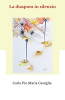 La diaspora in silenzio (Italian Edition) B0D9WDSFTT Book Cover