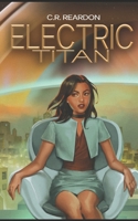 Electric Titan B0F4KGZ46N Book Cover