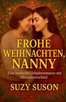 Frohe Weihnachten, Nanny (German Edition) B0FPJJ5QCK Book Cover