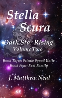 Stella Scura Dark Star Rising: Volume Two 1734937211 Book Cover