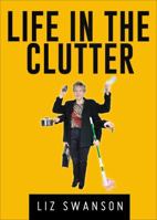 Life in the Clutter 1629944904 Book Cover