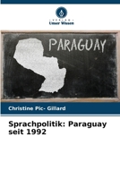 Sprachpolitik: Paraguay seit 1992 (German Edition) 6209555861 Book Cover