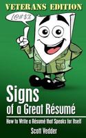 Signs of a Great R�sum�: Veterans Edition: How to Write a R�sum� that Speaks for Itself 149491834X Book Cover