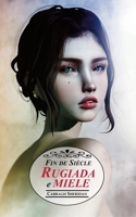 Rugiada e Miele (Fin de Siècle) (Italian Edition) 1519032382 Book Cover