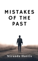 Mistakes of the Past 1779483058 Book Cover