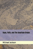 Hope, Faith, and The American Dream B0F6NYGMN1 Book Cover