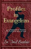 Profiles in Evangelism 0873986598 Book Cover