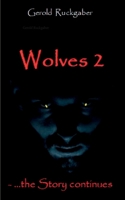 Wolves 2: the Story continues 3753459259 Book Cover