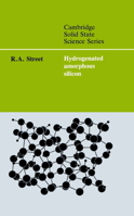 Hydrogenated Amorphous Silicon (Cambridge Solid State Science Series) 0521371562 Book Cover