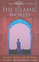 The Britannica Guide to the Islamic World 0762434201 Book Cover