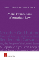Moral Foundations of American Law: Faith, Virtue and Mores 1780681445 Book Cover