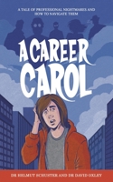 A Career Carol 1035822466 Book Cover