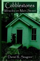Cobblestones: Miracles on Main Street 1589392116 Book Cover