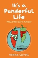 It's a Punderful Life: Make every day a Punday 191298377X Book Cover