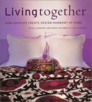 Living Together: How Couples Create Design Harmony at Home 158479223X Book Cover