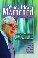 When Ideas Mattered: A Nathan Glazer Reader 141286416X Book Cover