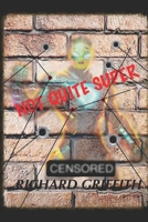 Not Quite Super: Memory Foam 1728833302 Book Cover