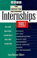 Arco Internships 1997: The Hotlist for Job Hunters (Internships: a Directory for Career-Finders) 0028612256 Book Cover