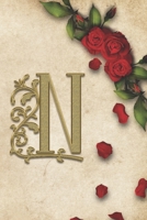 N: Red Rose With Rustic Yellow Background Golden Monogram Initial Letter N Journal Notebook (6" x 9") Gift For Her 1713369303 Book Cover