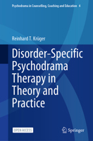 Disorder-Specific Psychodrama Therapy in Theory and Practice 9819975077 Book Cover