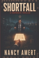 SHORTFALL: A Corporate Thriller B0HH83QTNL Book Cover