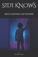 Sidi Knows: About Lightning and Thunder B099ZRJP9D Book Cover