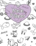 Mein Planer: A4 Kalender f�r t�gliche Termine - Ziele & Erfolge - Schnellbewertung f�r jeden Tag - 52 Wochen - 365 Tage - Softcover 1076813755 Book Cover