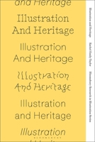 Illustration and Heritage 1350296023 Book Cover