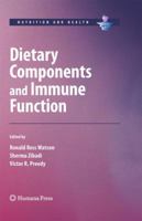 Dietary Components and Immune Function (Nutrition and Health) 1493958186 Book Cover