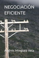 NEGOCIACIÓN EFICIENTE B0FVWTSFFX Book Cover