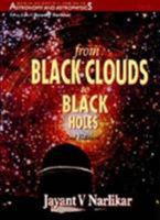 From Black Clouds to Black Holes 9810220332 Book Cover