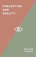 Perception and Reality B08HSB4MJC Book Cover