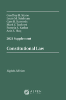 Constitutional Law: 2021 Supplement 1543846297 Book Cover
