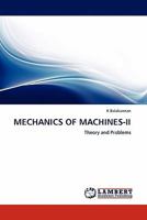 MECHANICS OF MACHINES-II: Theory and Problems 3844382372 Book Cover