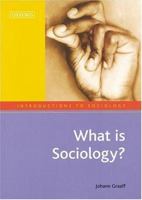 What Is Sociology? (Introductions to Sociology) 0195780744 Book Cover