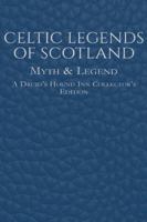 Celtic Legends of Scotland B0G42X18BK Book Cover