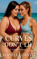 Curves Don't Lie B0FN3XX4HY Book Cover
