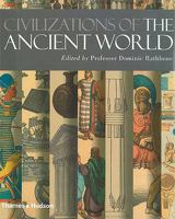 Civilizations Of The Ancient World: A Visual Sourcebook 0500288348 Book Cover
