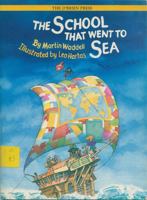 The School That Went to Sea 0862783283 Book Cover