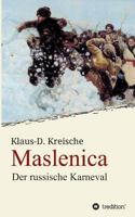 Maslenica - Der Russische Karneval 3734562341 Book Cover