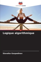 Logique algorithmique (French Edition) 6208278406 Book Cover