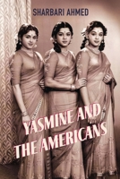 Yasmine and the Americans B0GXNLP5X7 Book Cover