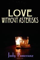 Love Without Asterisks 1939282233 Book Cover