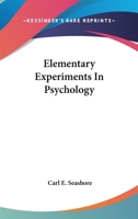 Elementary Experiments in Psychology 1022184393 Book Cover