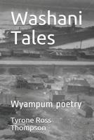 Washani Tales: Wyampum Poetry 1092193588 Book Cover